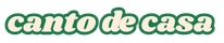 canto de casa